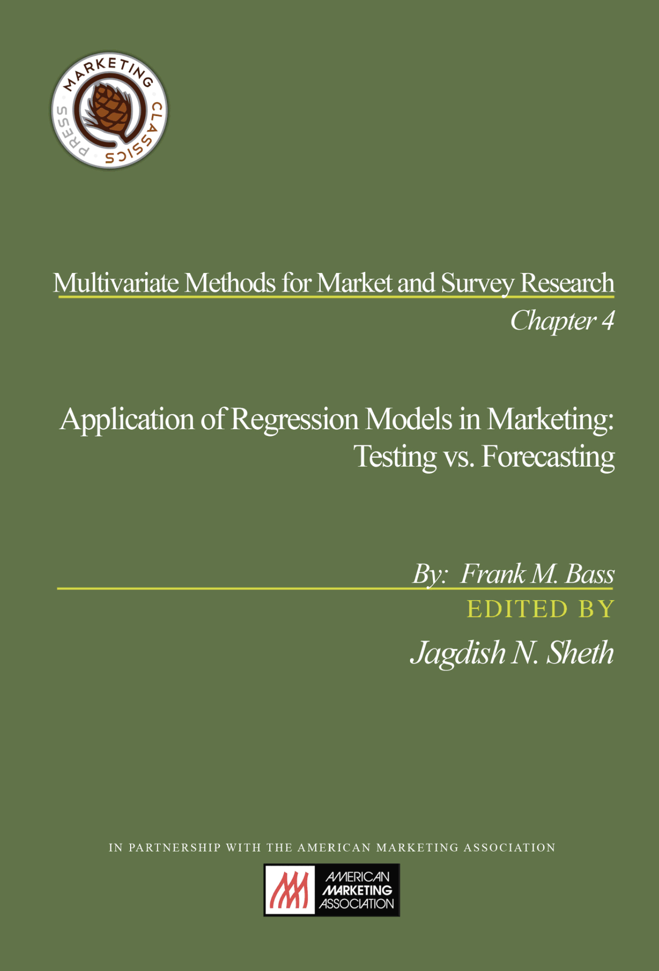 Application of Regression Models in Marketing: Testing vs. Forecasting