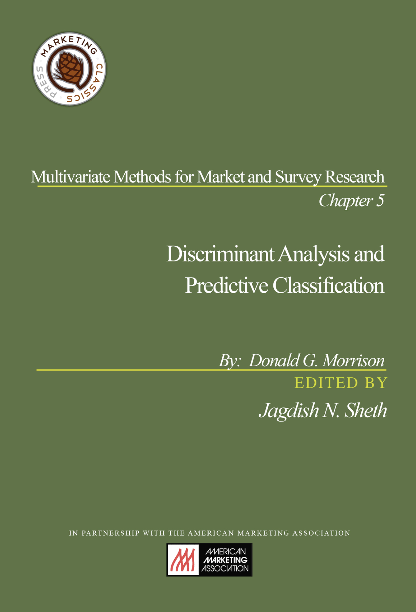Discriminant Analysis and Predictive Classification