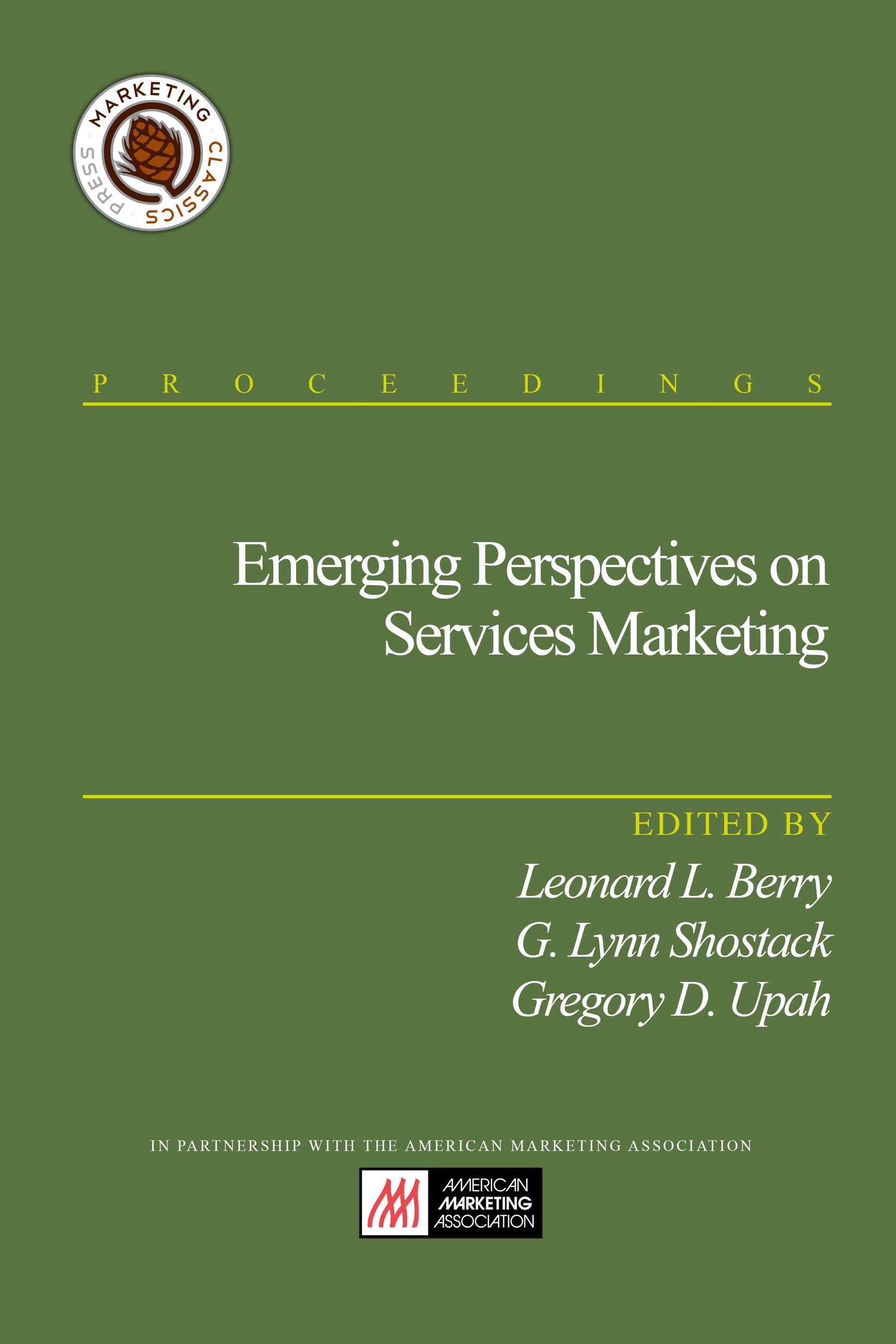 Emerging Perspectives On Services Marketing