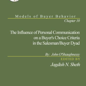Influence Personal Communication Buyers Choice Criteria Salesman Buyer Dyad