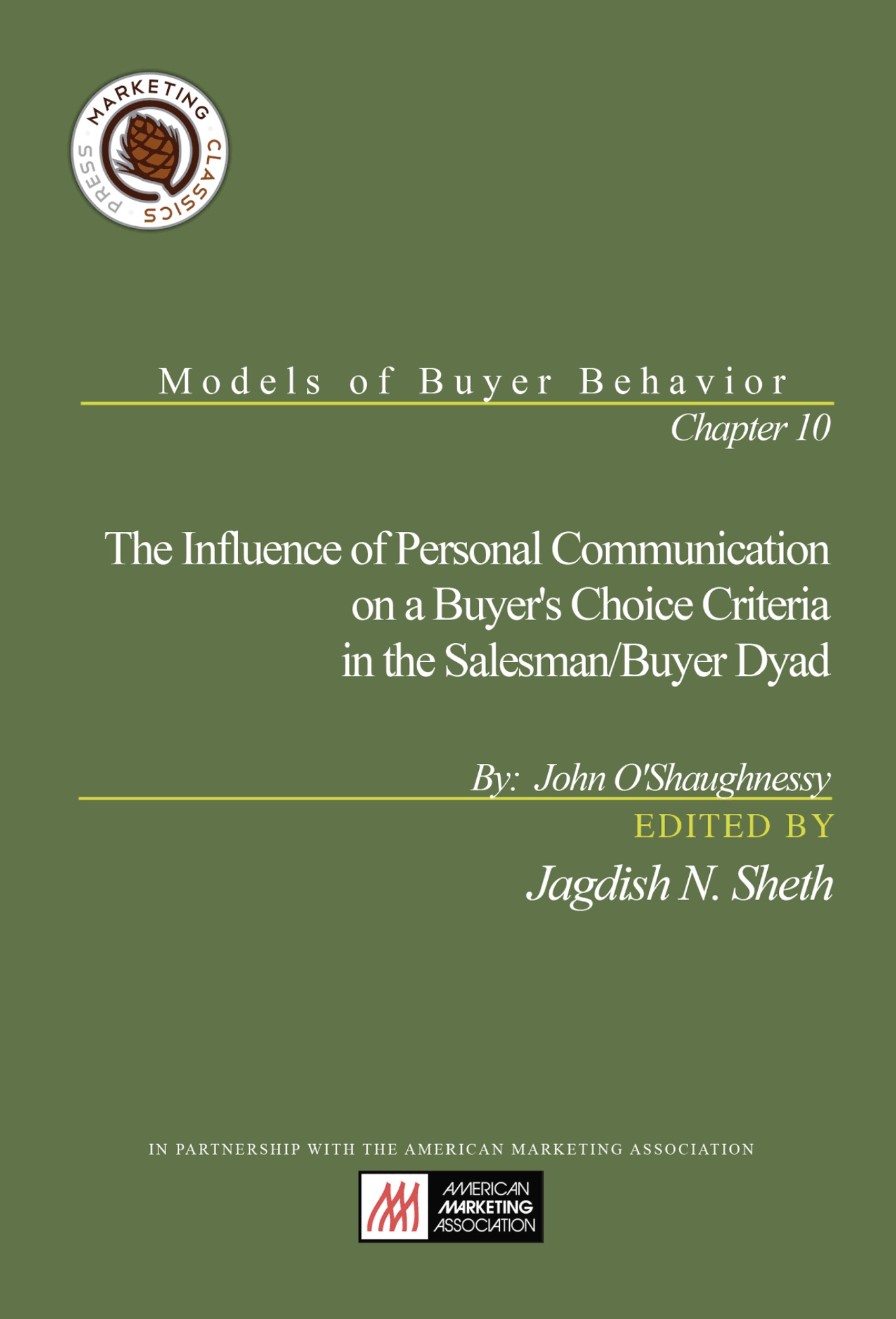 Influence Personal Communication Buyers Choice Criteria Salesman Buyer Dyad