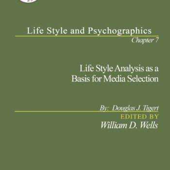 Life Style Analysis as a Basis for Media Selection