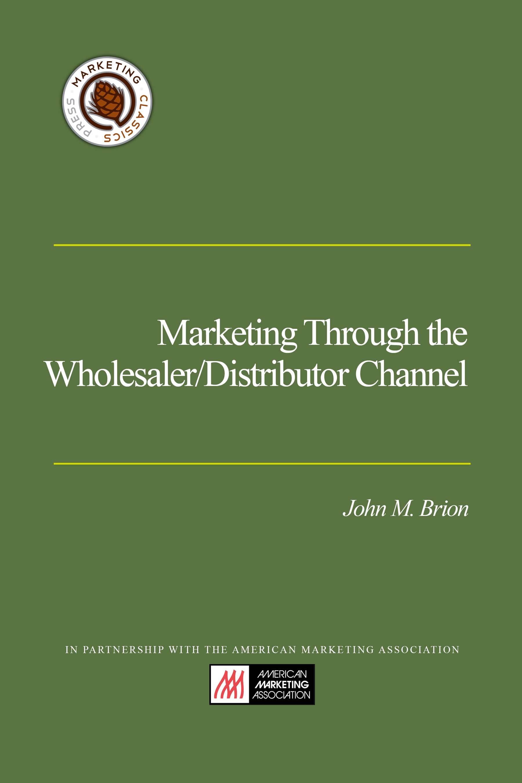 Marketing Through The Wholesaler
