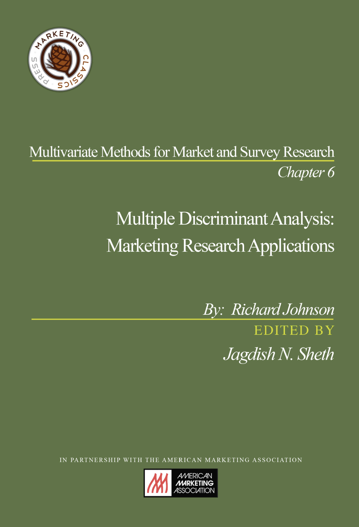 Multiple Discriminant Analysis: Marketing Research Applications