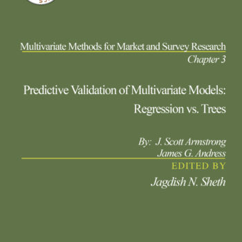 Predictive Validation of Multivariate Models: Regression vs. Trees