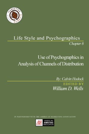 Use of Psychographics in Analysis of Channels of Distribution