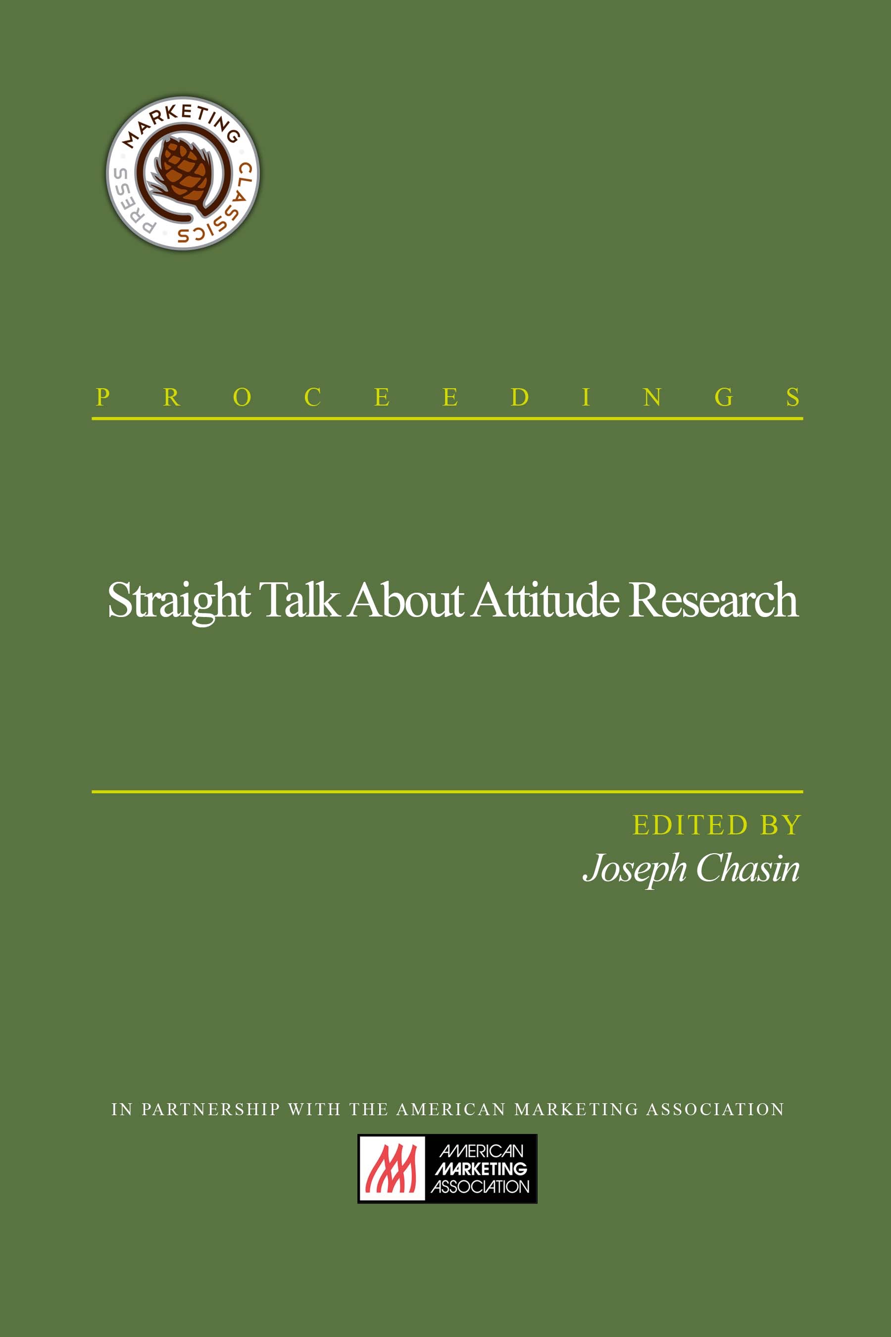 Straight Talk About Attitude Research