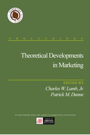 Theoretical Developments In Marketing
