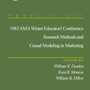 1983 AMA Winter Educators’ Conference: Research Methods and Causal Modeling in Marketing